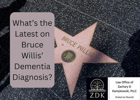 What’s the Latest on Bruce Willis’ Dementia Diagnosis? - Law Office of ...