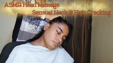 Asmr Female Head Massage Sensual Massage For Deep Sleep Neck And Hair Cracking Youtube