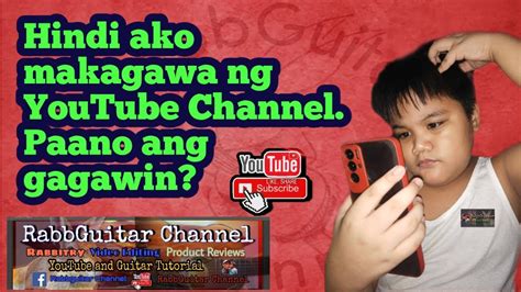 Paano Gumawa Ng Youtube Channel Gamit Ang Cellphone Step By Step