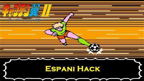 Captain Tsubasa Vol II Super Striker Espani Hack YouTube