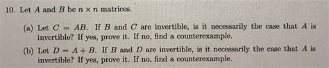 Solved 10 Let A And B Ben X N Matrices A Let C Ab If B