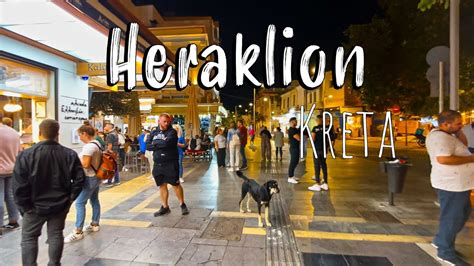 Crete Greece Heraklion Nightlife 4K Walking Tour Kreta Griechenland