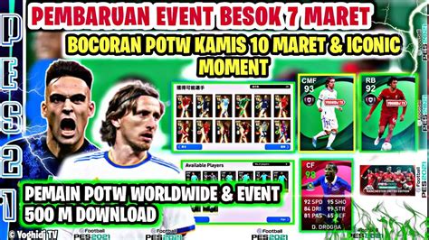 Pembaruan Event Besok Senin Maret Pes Mobile Bocoran Potw