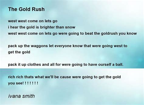 The Gold Rush - The Gold Rush Poem by ivana smith