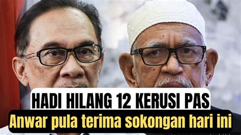 Panas Hari Ini Hadi Awang Hilang Kerusi Anwar Pula Raih