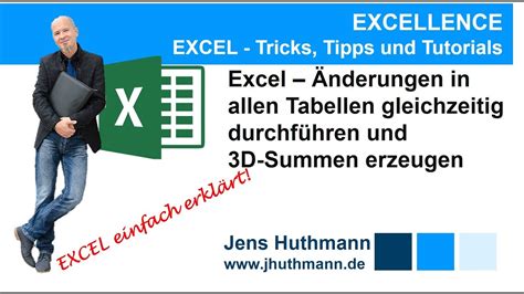 Excel Nderungen In Allen Tabellen Gleichzeitig Durchf Hren Und D