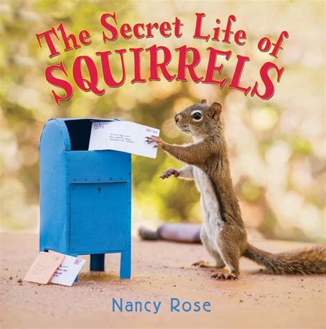 Secret Life Of Squirrels Mr Peanuts And Friends