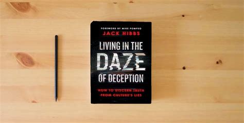 Book Living in the Daze of Deception: How to Discern Truth from Culture ...