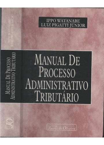 Sebo do Messias Livro Manual de Processo Administrativo Tributário