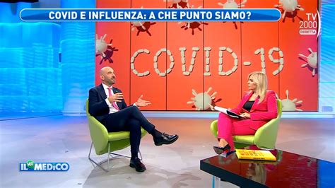 Il Mio Medico Tv Ultimi Aggiornamenti Su Influenza E Covid