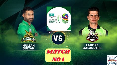 PSL 8 MATCH NO 1 Lahore Qalander Vs Multan Sultan Playing 11 HBL PSL