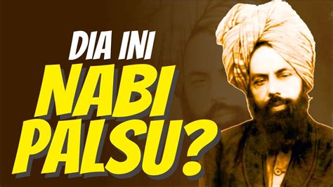 Apakah Mirza Ghulam Ahmad Nabi Palsu YouTube