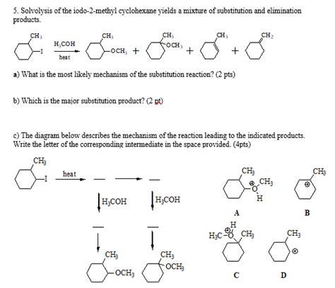 Solved 5 Solvolysis Of The Iodo 2 Methyl Cyclohexane Yields Chegg