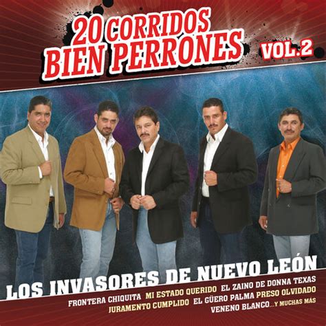 Los Invasores De Nuevo Le N Corridos Bien Perrones Vol