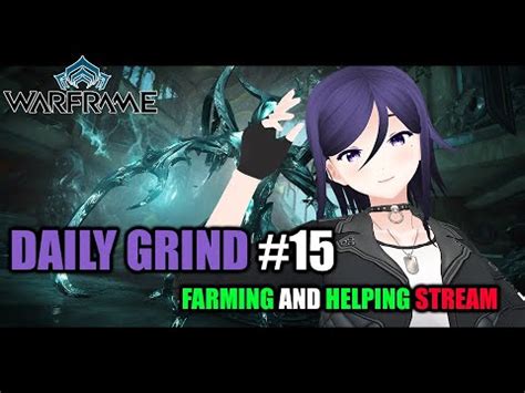 Warframe Daily Grind Youtube