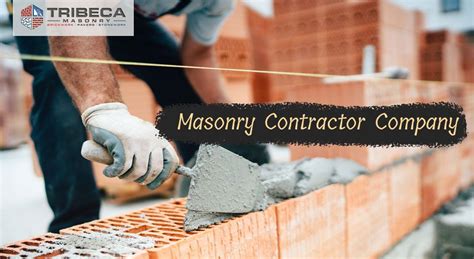 Tribeca Masonry Is A Full Service Advanced Masonry Designer Corporation