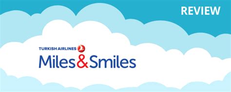 Turkish Airlines Miles&Smiles Program Review