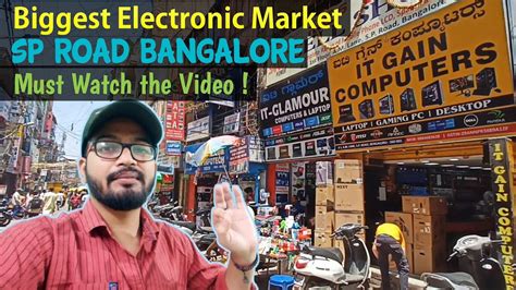 Sp Road Electronic Market In Bangalore Bangalore Sproad