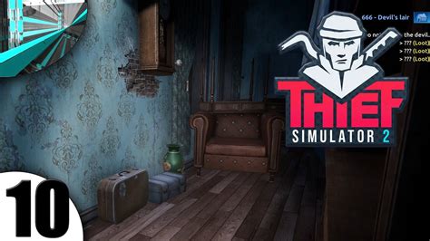 Lets Play Thief Simulator 2 Part 10 Stealing From The Devil Youtube