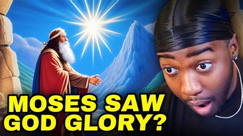 Did Moses See Gods Glory Youtube