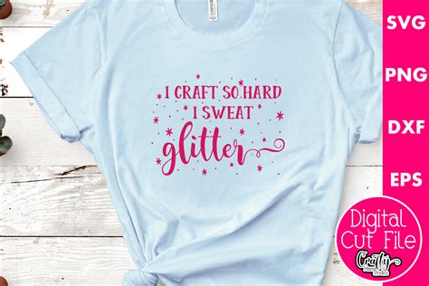 I Craft So Hard I Sweat Glitter Graphic By Crafty Mama Studios