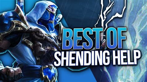 Shending Help God Level Shen Montage Best Of Shending Help Youtube