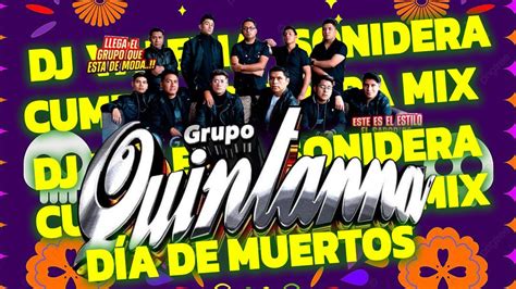 Cumbias Sonideras Halloween El D A De Los Muertosquintanna Este