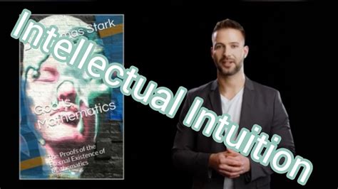 God Is Mathematics Intellectual Intuition Youtube