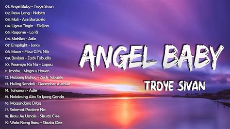 Troye Sivan Angel Babynew Opm Love Song Augtop Rap Opm