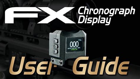 Fx Chronograph Display Tutorial How To Use The Fx Chronograph Display