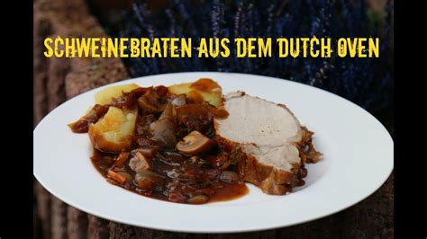 Karbonadenbraten Mit Schwarzbierso E Schweinebraten Aus Dem Dutch