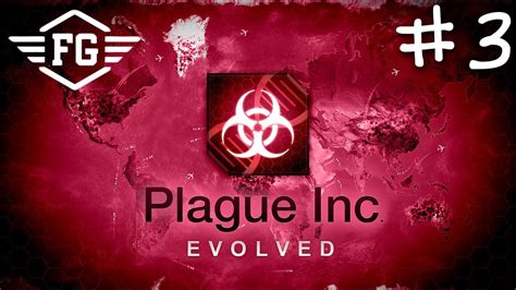 Plague Inc Evolved 1392022 Flyguncz Youtube