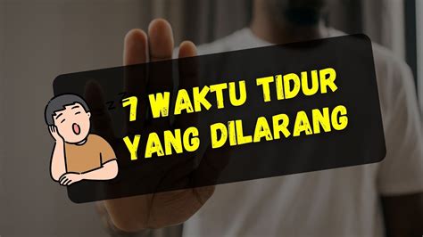 7 Waktu Tidur Yang Dilarang Dalam Islam YouTube