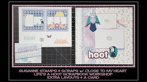 How To Stretch CTMH S Life S A Hoot Scrapbook Workshop Using Digital