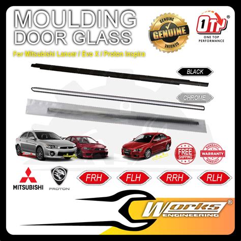 Otp Mitsubishi Lancer Evo X Proton Inspira Moulding Door Glass Black