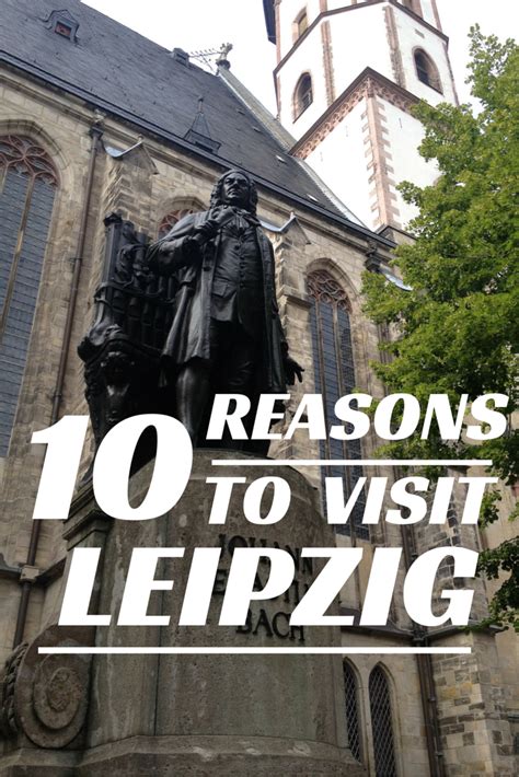 10 Reasons To Visit Leipzig This Year Germany Travel Leipzig Travel