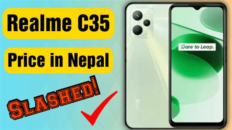 Realme C35 Price In Nepal Slashed April 2023 Updated