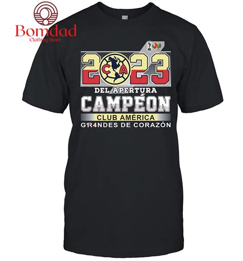 2023 Del Apertura Campeon Club America T Shirt - Bomdad