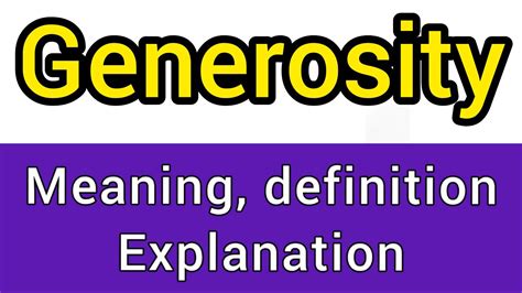 Generosity Meaning What Is Generosity What Does Generosity Mean