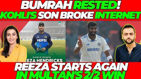 Kohli S Son Bumrah Rested For 4th Test Reeza STARS Again In Win