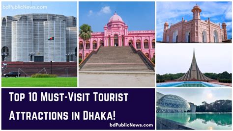 Top 10 Must-Visit Tourist Attractions in Dhaka - BD Public News