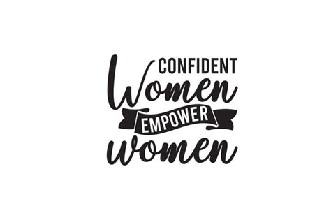 Premium Vector Confident Women Empower Women T Shirt