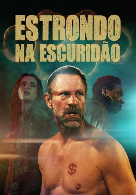 Estrondo Na Escurid O Filme Veja Onde Assistir