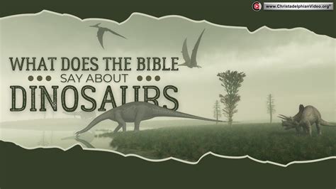 Dinosaurs What Does The Bible Say About Them YouTube