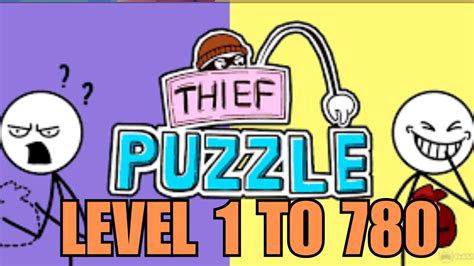 Thief Puzzle Complete Levels 1 To 780 Youtube