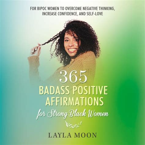 365 Badass Positive Affirmations For Strong Black Women For Bipoc