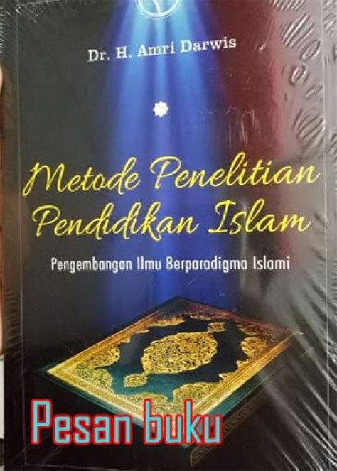 Promo Buku Metode Penelitian Pendidikan Islam Pengembangan Ilmu