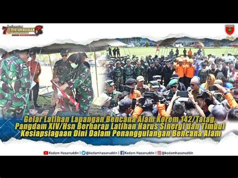 Latihan Bencana Alam Korem Ttg Pangdam Xiv Hsn Harap Timbul