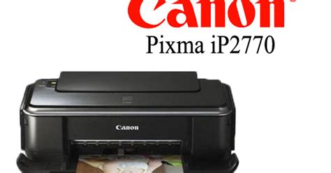 Printer Driver 4 You Canon Pixma Ip2770 Driver