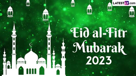 Festivals Events News Eid Al Fitr Ah Images Greetings